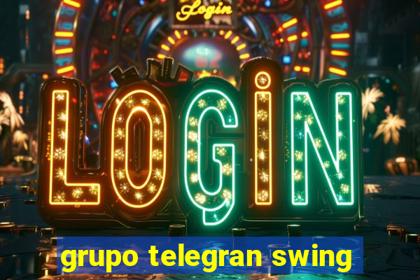 grupo telegran swing